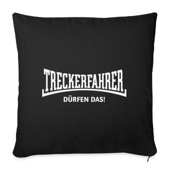 Treckerfahrer Dürfen Das! Trecker Traktor Konkav W - Sofakissenbezug 45 x 45 cm - Schwarz - Vorne