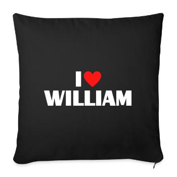 I love William Red Heart Romantic Name Fan - Sofa pillowcase 17,3'' x 17,3'' (45 x 45 cm) - black - Front