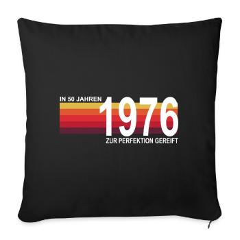 Retro 50 Geburtstag Jahrgang 1976 Perfektion - Sofakissenbezug 45 x 45 cm - Schwarz - Vorne