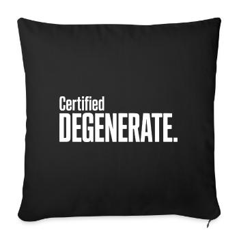 Certified Degenerate - Funny Gen Alpha Memes - Housse de coussin décorative 45 x 45 cm - noir - Devant