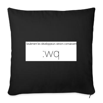 seulement les developpeurs seniors connaissent - Housse de coussin décorative 45 x 45 cm - noir - Devant