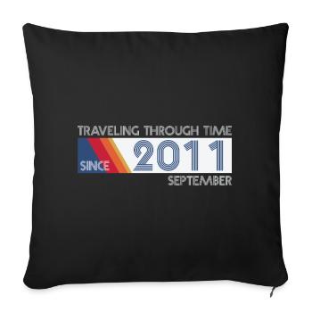Funny Time Travel Birthday Design September 2011 - Sofa pillowcase 17,3'' x 17,3'' (45 x 45 cm) - black - Front