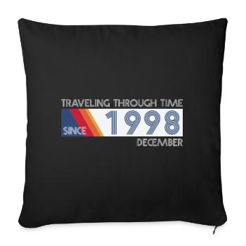 Funny Time Travel Birthday Design December 1998 - Sofa pillowcase 17,3'' x 17,3'' (45 x 45 cm) - black - Front