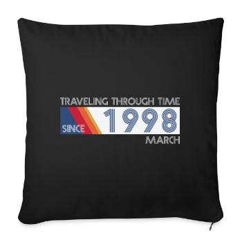 Funny Time Travel Birthday Design March 1998 - Sofa pillowcase 17,3'' x 17,3'' (45 x 45 cm) - black - Front
