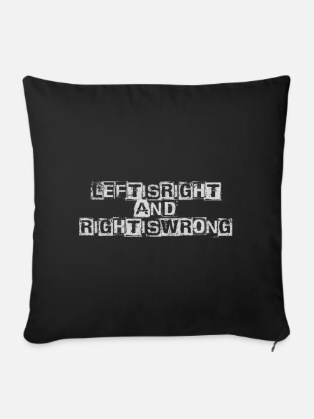 Links ist Recht - Sofakissenbezug 45 x 45 cm - Schwarz