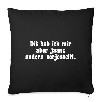 Dicton en dialecte berlinois - Housse de coussin décorative 45 x 45 cm - noir - Devant