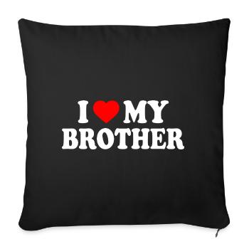 i love my brother - Sofa pillowcase 17,3'' x 17,3'' (45 x 45 cm) - black - Front