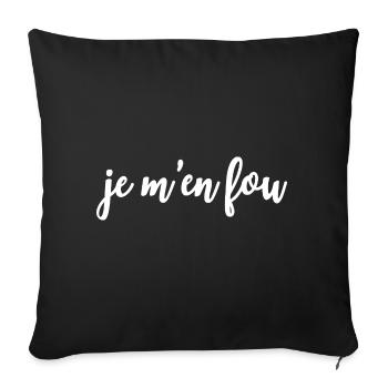 Je m’en fou - Housse de coussin décorative 45 x 45 cm - noir - Devant