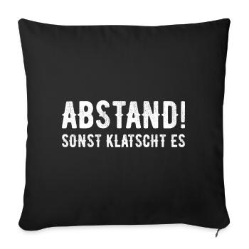 Distance otherwise it will clap - Sofa pillowcase 17,3'' x 17,3'' (45 x 45 cm) - black - Front