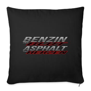 Benzin im Blut, Asphalt im Herzen - Sofakissenbezug 45 x 45 cm - Schwarz - Vorne