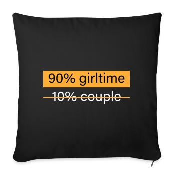 90% Frauenzeit 10% Paar - Sofakissenbezug 45 x 45 cm - Schwarz - Vorne