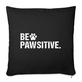 Be Pawsitive Positive Dog Paw - Sofa pillowcase 17,3'' x 17,3'' (45 x 45 cm) - black - Front