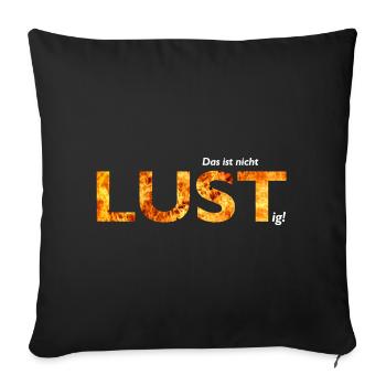Nicht lustig - Sofakissenbezug 45 x 45 cm - Schwarz - Vorne