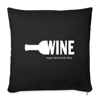 WINE Keep Calm & Drink Wine - Sofakissenbezug 45 x 45 cm - Schwarz - Vorne