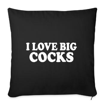 I love big cocks - Housse de coussin décorative 45 x 45 cm - noir - Devant