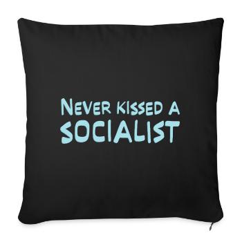 Never Kissed a Socialist - Sofa pillowcase 17,3'' x 17,3'' (45 x 45 cm) - black - Front