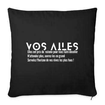 "VOS  AILES " - Prenez de l'Altitude - Housse de coussin décorative 45 x 45 cm - noir - Devant