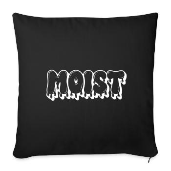 Moist Dripping Text - Sofa pillowcase 17,3'' x 17,3'' (45 x 45 cm) - black - Front