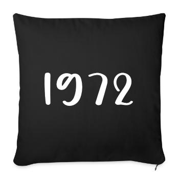 1972 Limited Edition 54th Birthday 1972 - Sofa pillowcase 17,3'' x 17,3'' (45 x 45 cm) - black - Front