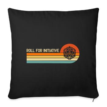 Roll For Initiative RPG Gamer Shirt - Sofa pillowcase 17,3'' x 17,3'' (45 x 45 cm) - black - Front