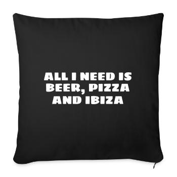Tout ce dont j’ai besoin, c’est de pizza à la bière et d’Ibiza - Housse de coussin décorative 45 x 45 cm - noir - Devant