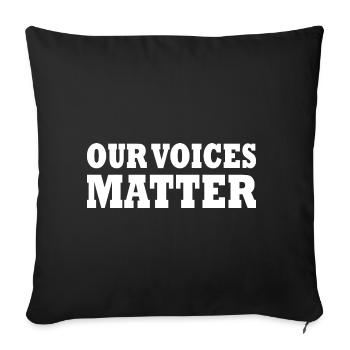 Our voices matter - Housse de coussin décorative 45 x 45 cm - noir - Devant
