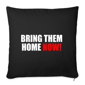 Bring them home now - Sofa pillowcase 17,3'' x 17,3'' (45 x 45 cm) - black - Front