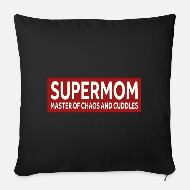 SUPERMOM - MASTER OF CHAOS AND CUDDLES - Sofakissenbezug 45 x 45 cm - Schwarz