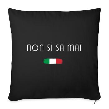 Non si sa mai – Italy Spruch Design - Sofa pillowcase 17,3'' x 17,3'' (45 x 45 cm) - black - Front