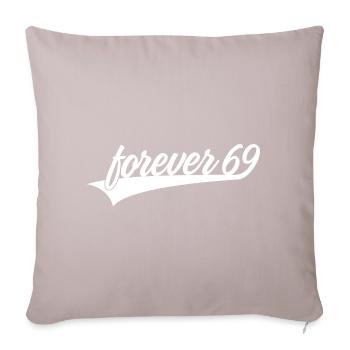 FOREVER 69 YOUNG 70TH BIRTHDAY - Sofa pillowcase 17,3'' x 17,3'' (45 x 45 cm) - light taupe - Front