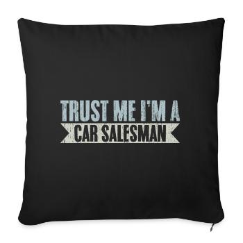 Trust Me Retro Car Salesperson For A Car Dealer - Sofakissenbezug 45 x 45 cm - Schwarz - Vorne