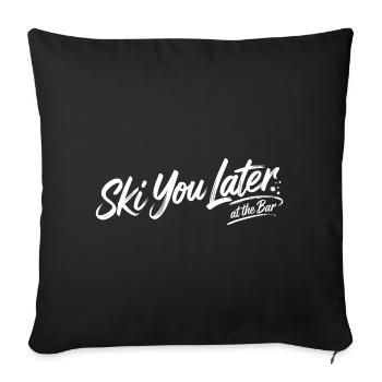 Skiez-vous plus tard au bar - Housse de coussin décorative 45 x 45 cm - noir - Devant
