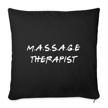 Massage Therapist Gift Wellness Spa Job T-Shirt  - Sofa pillowcase 17,3'' x 17,3'' (45 x 45 cm) - black - Front