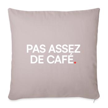 Zu wenig Kaffee, Humor, Müdigkeit - Sofakissenbezug 45 x 45 cm - helles Taupe - Vorne