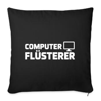 Computerflüsterer Shirt - Sofakissenbezug 45 x 45 cm - Schwarz - Vorne