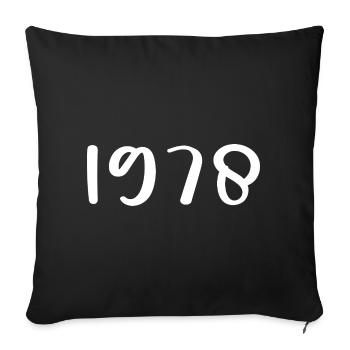 1978 Limitierte Auflage 48. Geburtstag 1978 - Sofakissenbezug 45 x 45 cm - Schwarz - Vorne