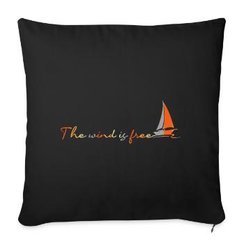 Wind Is Free Sailboat Sailor - Sofa pillowcase 17,3'' x 17,3'' (45 x 45 cm) - black - Front