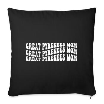 Great Pyrenees Mom - Sofakissenbezug 45 x 45 cm - Schwarz - Vorne