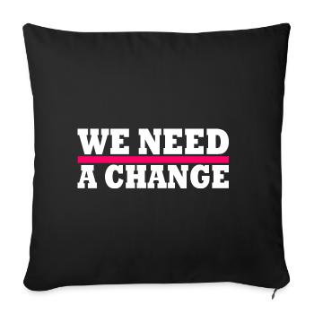 We need a change - Housse de coussin décorative 45 x 45 cm - noir - Devant