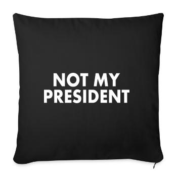 Not my president - Housse de coussin décorative 45 x 45 cm - noir - Devant