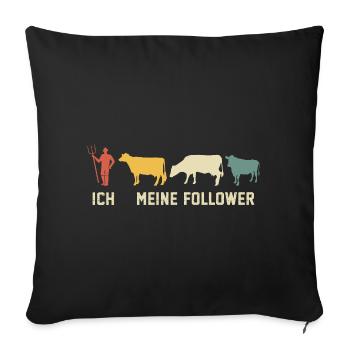 Ich Meine Follower Kühe Kuh - Sofakissenbezug 45 x 45 cm - Schwarz - Vorne