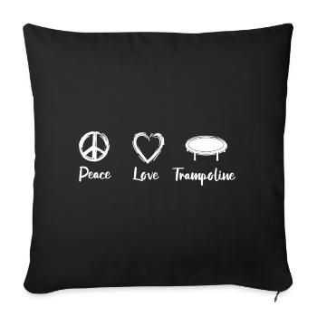 Peace Love Trampolines - Sofa pillowcase 17,3'' x 17,3'' (45 x 45 cm) - black - Front