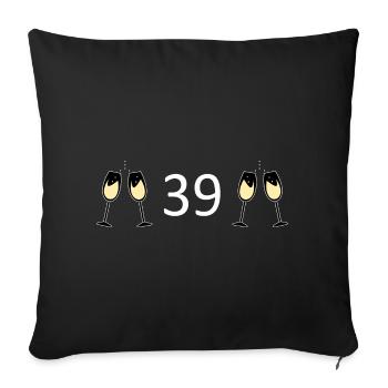 39th Birthday 39 Years Anniversary 39 Years Number 39 - Sofa pillowcase 17,3'' x 17,3'' (45 x 45 cm) - black - Front
