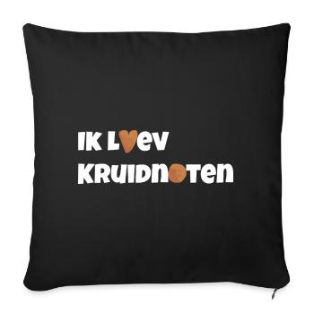 I loev kruidnoten - Sofa pillowcase 17,3'' x 17,3'' (45 x 45 cm) - black - Front