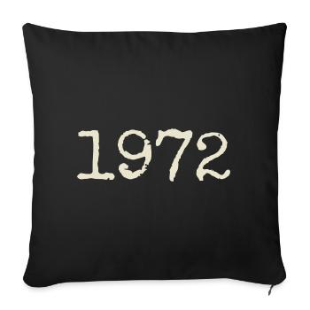 Cadeau Anniversaire 1972 - Génial depuis 1972 - Housse de coussin décorative 45 x 45 cm - noir - Devant
