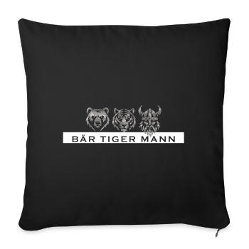 Bär Tiger Mann – Lustiges Männer Geschenk - Sofakissenbezug 45 x 45 cm - Schwarz - Vorne