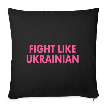 Fight like ukrainian - Housse de coussin décorative 45 x 45 cm - noir - Devant