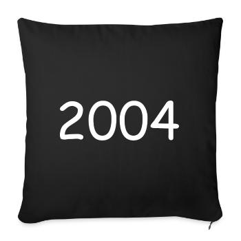 2004 20.Geburtstag birthday Jahreszahl weiß - Sofakissenbezug 45 x 45 cm - Schwarz - Vorne