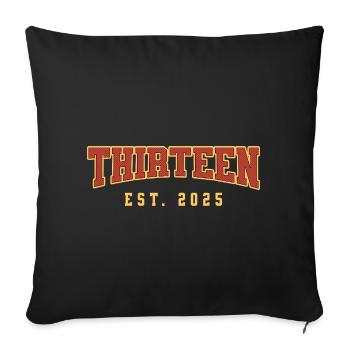 Thirteen Est. 2025 PNG 13th Birthday Party - Sofa pillowcase 17,3'' x 17,3'' (45 x 45 cm) - black - Front