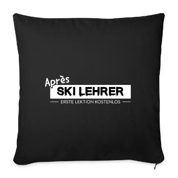 Après Ski Instructor Design Skiing Party Austria - Sofa pillowcase 17,3'' x 17,3'' (45 x 45 cm) - black - Front